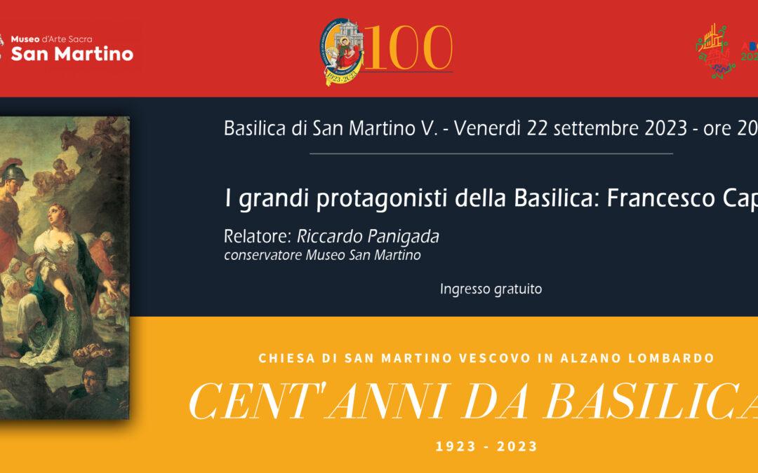 Conferenza: i protagonisti della basilica, Francesco Capella